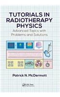 Tutorials in Radiotherapy Physics: Advanced Topics with Problems and Solutions