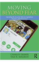 Moving Beyond Fear