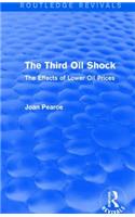 The Third Oil Shock (Routledge Revivals)