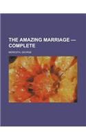 The Amazing Marriage - Complete
