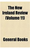 The New Ireland Review (Volume 11)