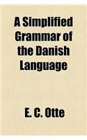 A Simplified Grammar of the Danish Language
