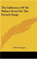 Influence Of Sir Walter Scott On The French Stage