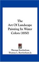 Art of Landscape Painting in Water Colors (1850)