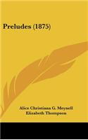 Preludes (1875)