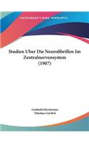 Studien Uber Die Neurofibrillen Im Zentralnervensystem (1907)