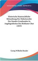 Historische Staatsrechtliche Beleuchtung Der Hoheitsrechte Des Standes Graubunden in Angelegenheiten Des Bisthums Chur (1835)
