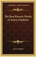 Best Known Works of Anton Chekhov