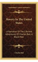 Slavery In The United States