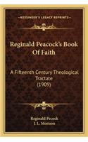 Reginald Peacock's Book of Faith