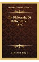 Philosophy of Reflection V1 (1878)