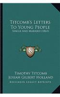 Titcomb's Letters to Young People