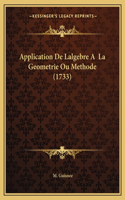 Application De Lalgebre A La Geometrie Ou Methode (1733)