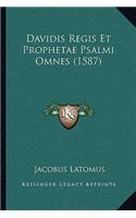 Davidis Regis Et Prophetae Psalmi Omnes (1587)
