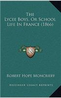 The Lycee Boys, Or School Life In France (1866)