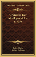 Grundriss Der Musikgeschichte (1905)