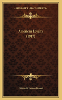 American Loyalty (1917)