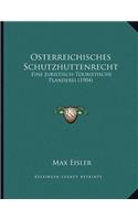 Osterreichisches Schutzhuttenrecht