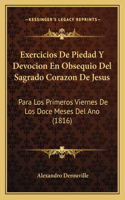 Exercicios De Piedad Y Devocion En Obsequio Del Sagrado Corazon De Jesus