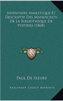 Inventaire Analytique Et Descriptif Des Manuscrits De La Bibliotheque De Poitiers (1868)