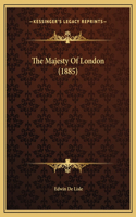 The Majesty Of London (1885)