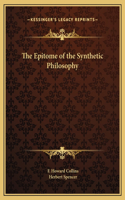 The Epitome of the Synthetic Philosophy