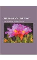 Bulletin Volume 31-40