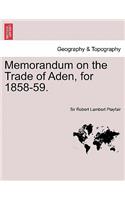 Memorandum on the Trade of Aden, for 1858-59.