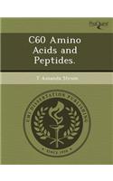 C60 Amino Acids and Peptides