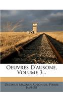 Oeuvres D'ausone, Volume 3...