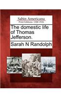 Domestic Life of Thomas Jefferson.