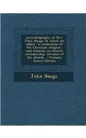 Auto-Biography of REV. John Bangs