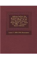 Address Before the Graduating Class of St. John's College. at the New National Theatre, Washington, D.C., June 15, 1906