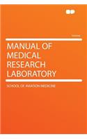 Manual of Medical Research Laboratory: (English)