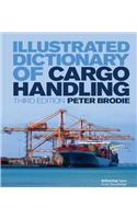 Illustrated Dictionary of Cargo Handling