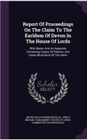 Report of Proceedings on the Claim to the Earldom of Devon in the House of Lords