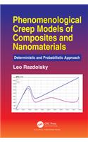 Phenomenological Creep Models of Composites and Nanomaterials