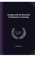 Sewage and the Bacterial Purification of Sewage