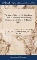 THE MUSES CABINET, OR, DELIGHTS FOR THE