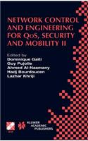 Network Control and Engineering for Qos, Security and Mobility