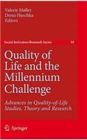 Quality of Life and the Millennium Challenge