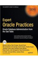 Expert Oracle Practices: Oracle Database Administration from the Oak Table