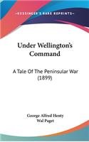 Under Wellington's Command