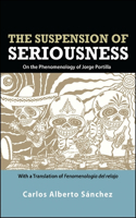 Suspension of Seriousness