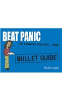 Beat Panic: Bullet Guides                                             Everything You Need to Get Started