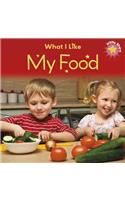 Little Stars: What I Like: My Food: (Little Stars: What I Like)