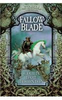 Fallowblade: (4 The Crowthistle Chronicles)