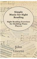 Simple Music for Sight Reading - Sight Reading Exercises for Budding Piano Players