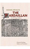 Michael Zevaco's the Pardaillan: Vol. III Aqua Toffana