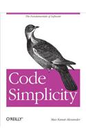Code Simplicity: The Fundamentals of Software